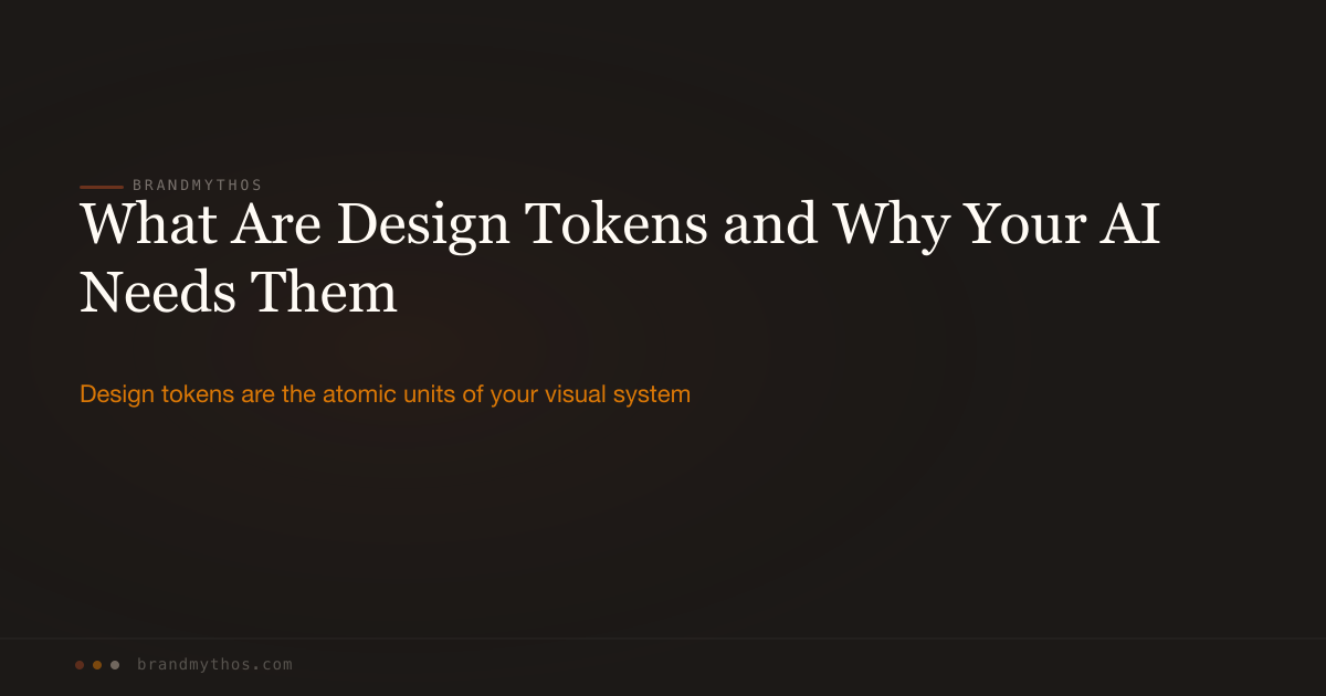 What Are Design Tokens and Why Your AI Needs Them | BrandMythos